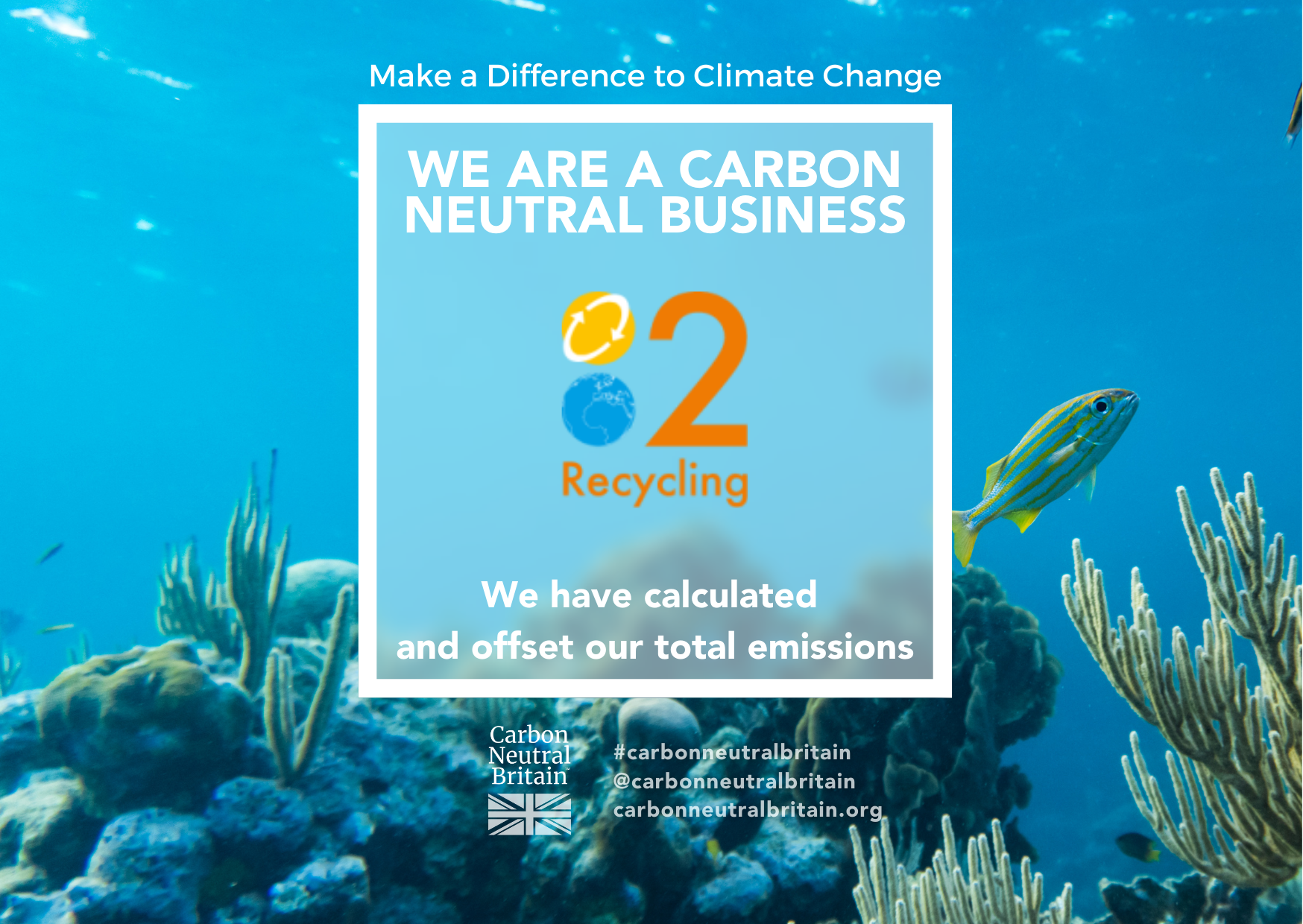 2 Recycling is now Carbon Neutral for the third year running.